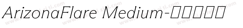ArizonaFlare Medium字体转换